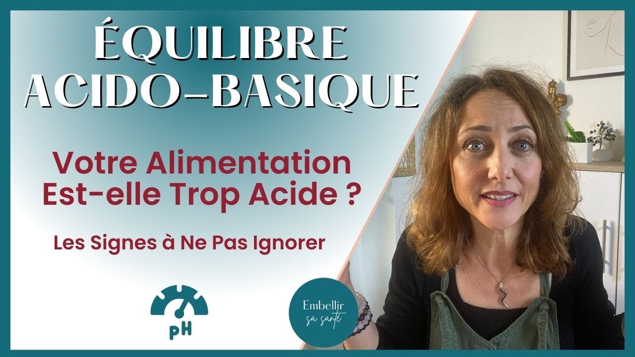Équilibre acido-basique : Les Secrets d’Alimentation alcaline