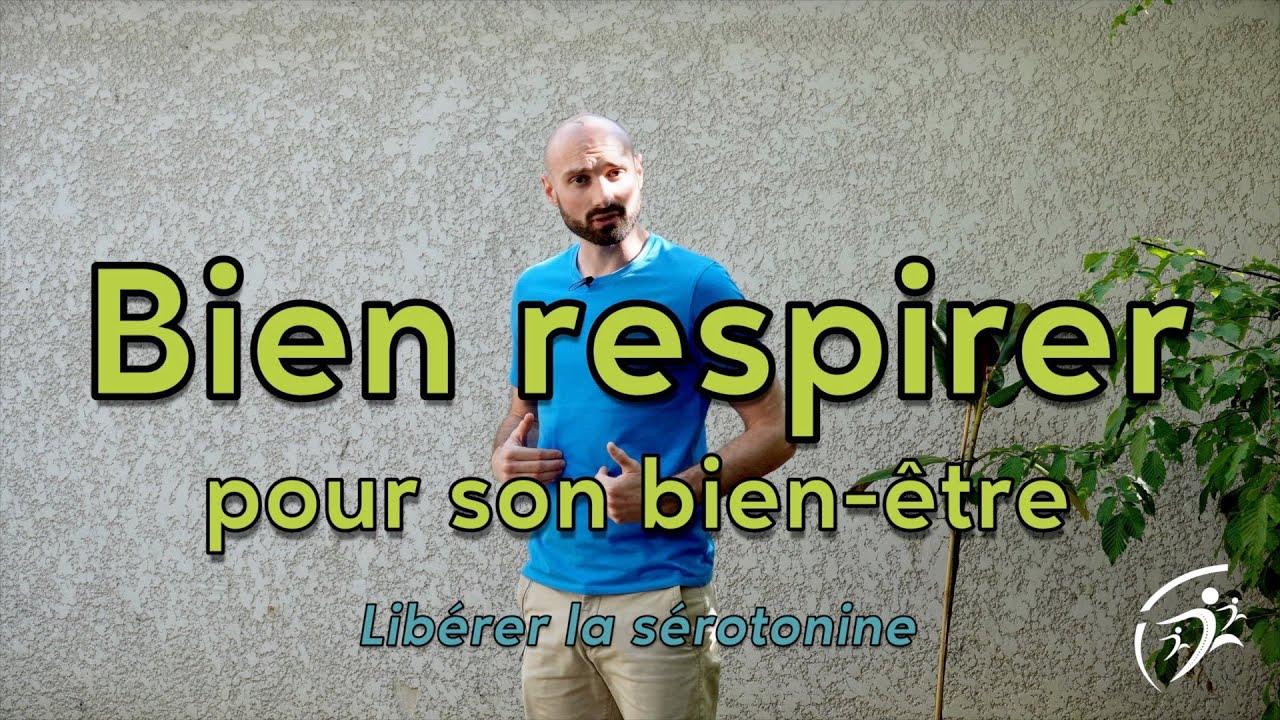 Respiration et bien-être : les pouvoirs de la sérotonine