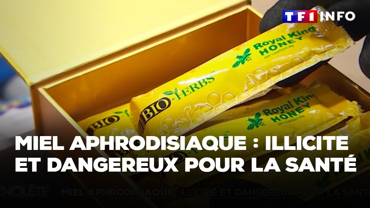 Miel aphrodisiaque : illicite et dangereux pour la santé｜TF1 INFO
