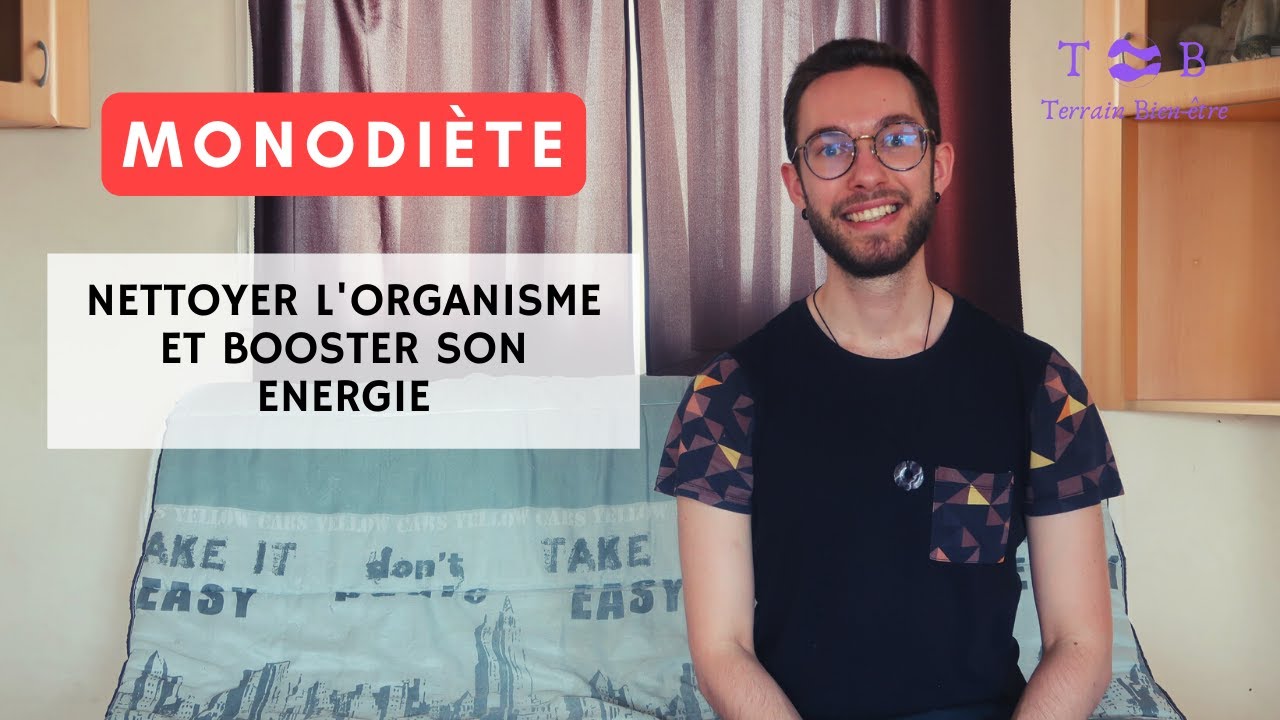 MONODIÈTE : L'ALTERNATIVE AU JEÛNE POUR NETTOYER L'ORGANISME ET BOOSTER SON ÉNERGIE